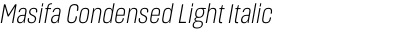 Masifa Condensed Light Italic